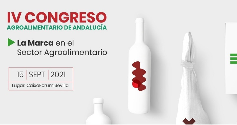 El IV Congreso Agroalimentario de Andalucía abordará la importancia de la marca en el sector